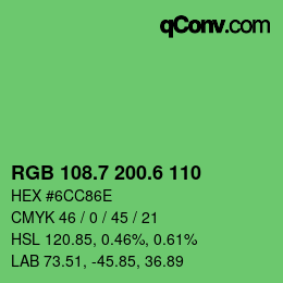カラーコード: RGB 108.7 200.6 110 | qconv.com
