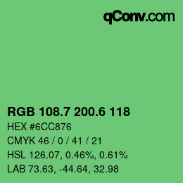 カラーコード: RGB 108.7 200.6 118 | qconv.com