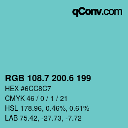 カラーコード: RGB 108.7 200.6 199 | qconv.com