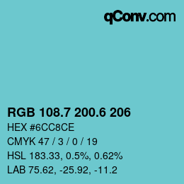 カラーコード: RGB 108.7 200.6 206 | qconv.com