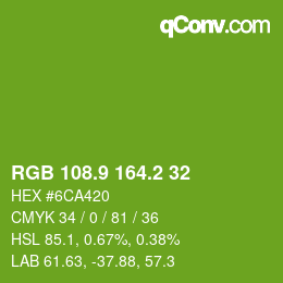 カラーコード: RGB 108.9 164.2 32 | qconv.com