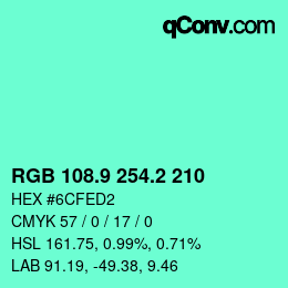 カラーコード: RGB 108.9 254.2 210 | qconv.com