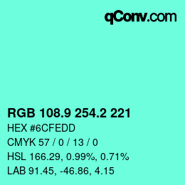 カラーコード: RGB 108.9 254.2 221 | qconv.com