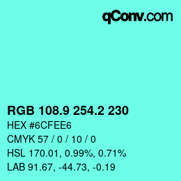カラーコード: RGB 108.9 254.2 230 | qconv.com