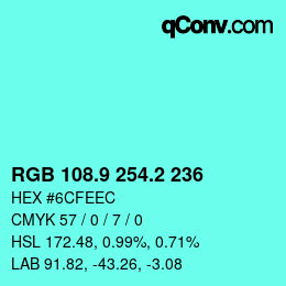 カラーコード: RGB 108.9 254.2 236 | qconv.com