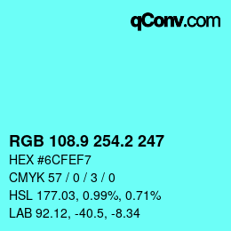 カラーコード: RGB 108.9 254.2 247 | qconv.com