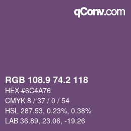 カラーコード: RGB 108.9 74.2 118 | qconv.com