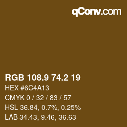 カラーコード: RGB 108.9 74.2 19 | qconv.com