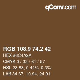 カラーコード: RGB 108.9 74.2 42 | qconv.com