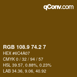 カラーコード: RGB 108.9 74.2 7 | qconv.com