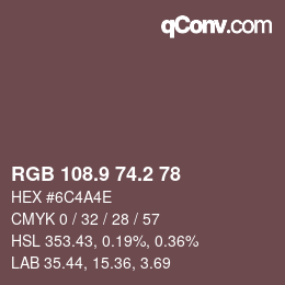 カラーコード: RGB 108.9 74.2 78 | qconv.com