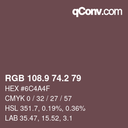 カラーコード: RGB 108.9 74.2 79 | qconv.com