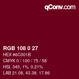 Color code: RGB 108 0 27 | qconv.com