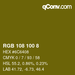 Color code: RGB 108 100 8 | qconv.com