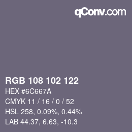 Color code: RGB 108 102 122 | qconv.com