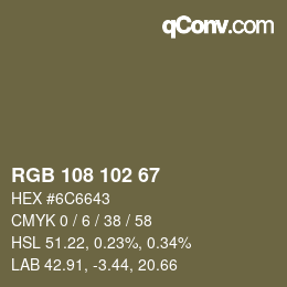 Color code: RGB 108 102 67 | qconv.com