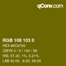 Color code: RGB 108 103 0 | qconv.com