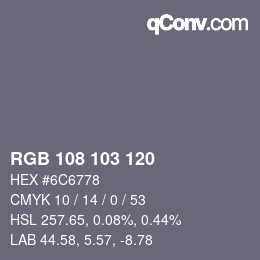 Color code: RGB 108 103 120 | qconv.com