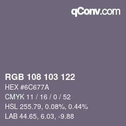 カラーコード: RGB 108 103 122 | qconv.com