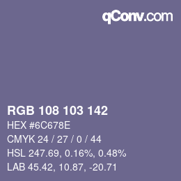 カラーコード: RGB 108 103 142 | qconv.com