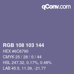 カラーコード: RGB 108 103 144 | qconv.com