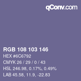 カラーコード: RGB 108 103 146 | qconv.com