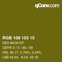 Color code: RGB 108 103 15 | qconv.com