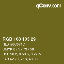 Color code: RGB 108 103 29 | qconv.com