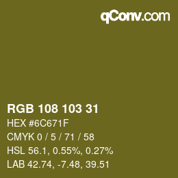 カラーコード: RGB 108 103 31 | qconv.com