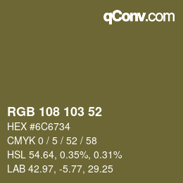 カラーコード: RGB 108 103 52 | qconv.com