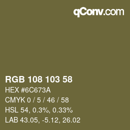 Color code: RGB 108 103 58 | qconv.com