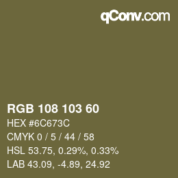 カラーコード: RGB 108 103 60 | qconv.com