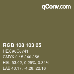 Color code: RGB 108 103 65 | qconv.com