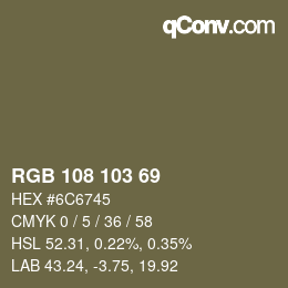 Color code: RGB 108 103 69 | qconv.com