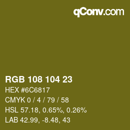 Color code: RGB 108 104 23 | qconv.com
