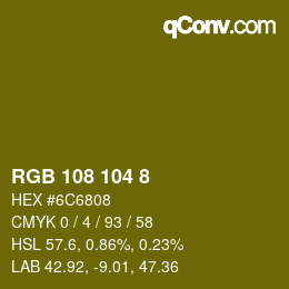 カラーコード: RGB 108 104 8 | qconv.com