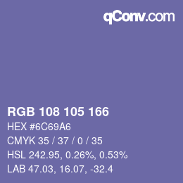 カラーコード: RGB 108 105 166 | qconv.com