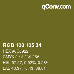 Color code: RGB 108 105 34 | qconv.com