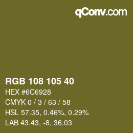 Color code: RGB 108 105 40 | qconv.com