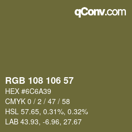 Color code: RGB 108 106 57 | qconv.com