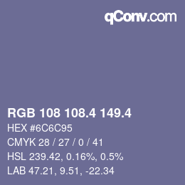 カラーコード: RGB 108 108.4 149.4 | qconv.com