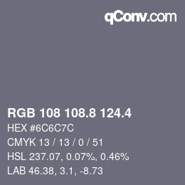 カラーコード: RGB 108 108.8 124.4 | qconv.com