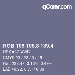 カラーコード: RGB 108 108.8 139.4 | qconv.com