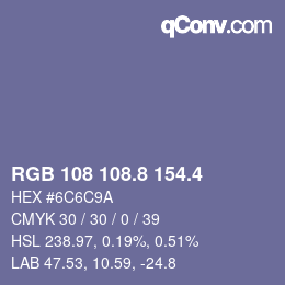 カラーコード: RGB 108 108.8 154.4 | qconv.com