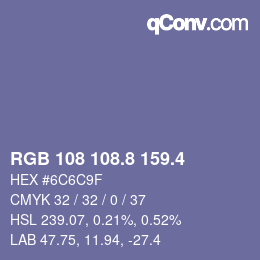 カラーコード: RGB 108 108.8 159.4 | qconv.com