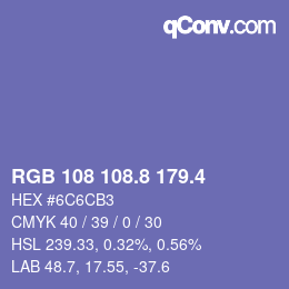 カラーコード: RGB 108 108.8 179.4 | qconv.com