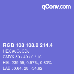 カラーコード: RGB 108 108.8 214.4 | qconv.com