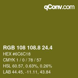 カラーコード: RGB 108 108.8 24.4 | qconv.com