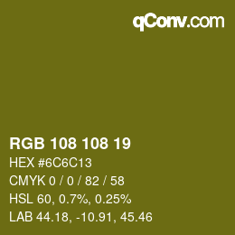 Color code: RGB 108 108 19 | qconv.com