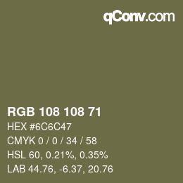 Color code: RGB 108 108 71 | qconv.com